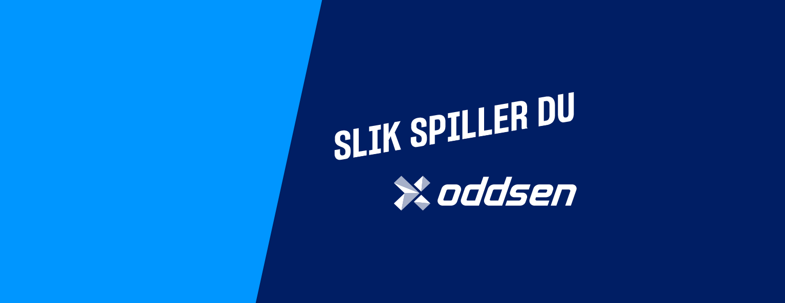 Slik spiller du Oddsen